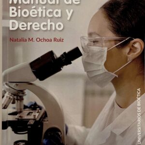 Manual de Bioética y Derecho