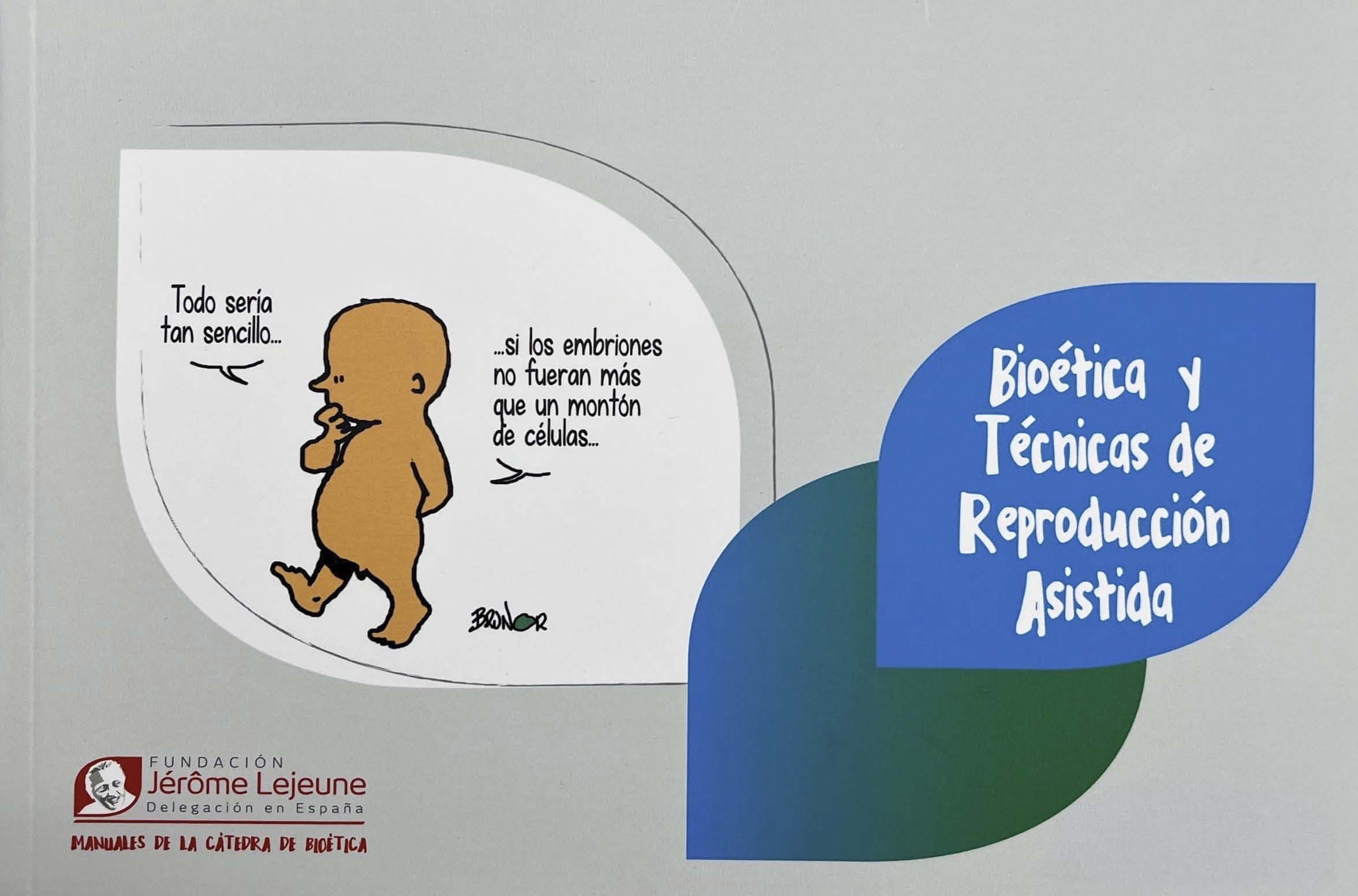 Manual de Bioética y Técnicas de Reproducción Asistida