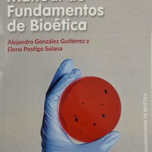Manual de fundamentos de Bioética