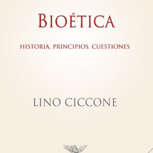 Bioética. Historia, Principios, Cuestiones