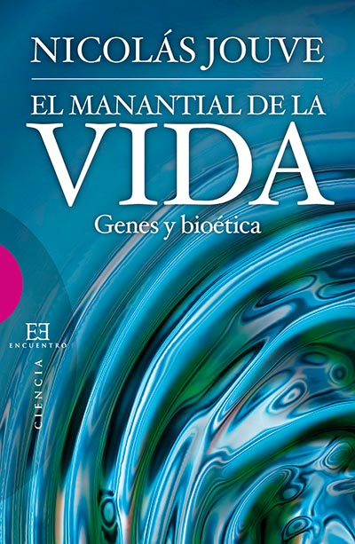El manantial de la vida. Genes y Bioética